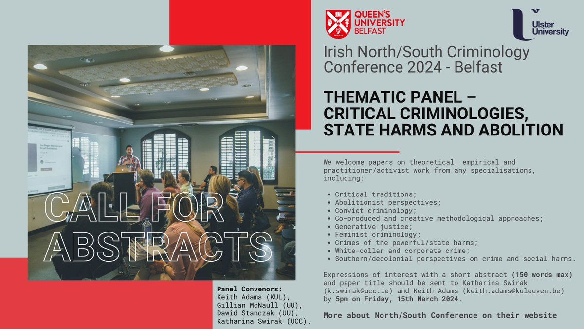 For the North/South Conference in June, we are organising a thematic panel on critical criminology, state harms and abolition. Send us 150 words for a presentation which is months away. Never worry about future work!