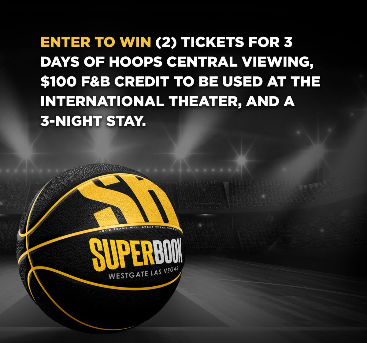 WestgateVegas's tweet image. Hoops Central is back 🏀 

Enter to win (2) tickets for 3-days of Hoops Central event, $100 F&amp;amp;B credit to be used at the International Theater, and a 3-night stay.

To enter: 
- Follow @westgatevegas &amp;amp; @superbooknv 
- Like &amp;amp; Share this post 
- Tag a friend

Now thru March 10th!
