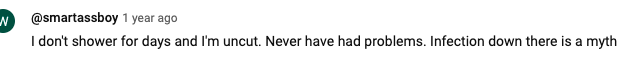 I keep telling you, circumcising for hygiene makes no sense. 

Having a foreskin doesn't  FORCE you to take a shower if you don't want to.

It's just scare tactics. 

You have to be dirtier than a pig to be worried about your foreskin being a hygiene problem.