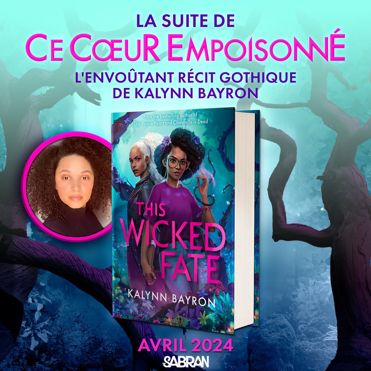 Sabran_editions's tweet photo. [ANNONCE] Si vous avez apprécié “Ce cœur empoisonné” de Kalynn Bayron, sachez que “Ce funeste destin“, sa suite et fin, arrive en avril 2024 ! 🌱😍 @KalynnBayron https://t.co/hX8DiriUyN