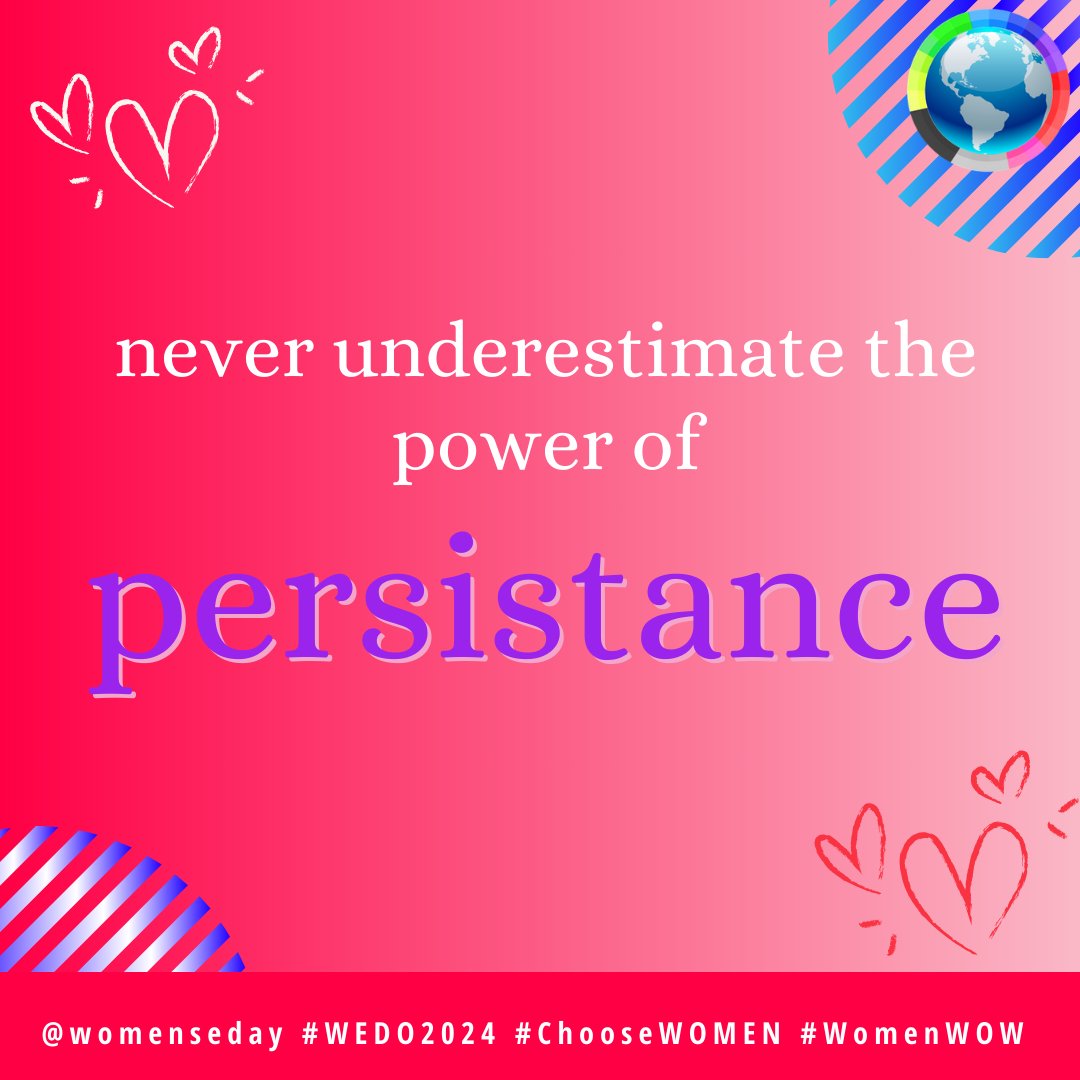 womenseday's tweet image. Persist with purpose. 💪✨ #PersistenceIsPower #WomenEntrepreneurs #MindsetMatters #SuccessMindset #WEDO2024 #Choosewomen