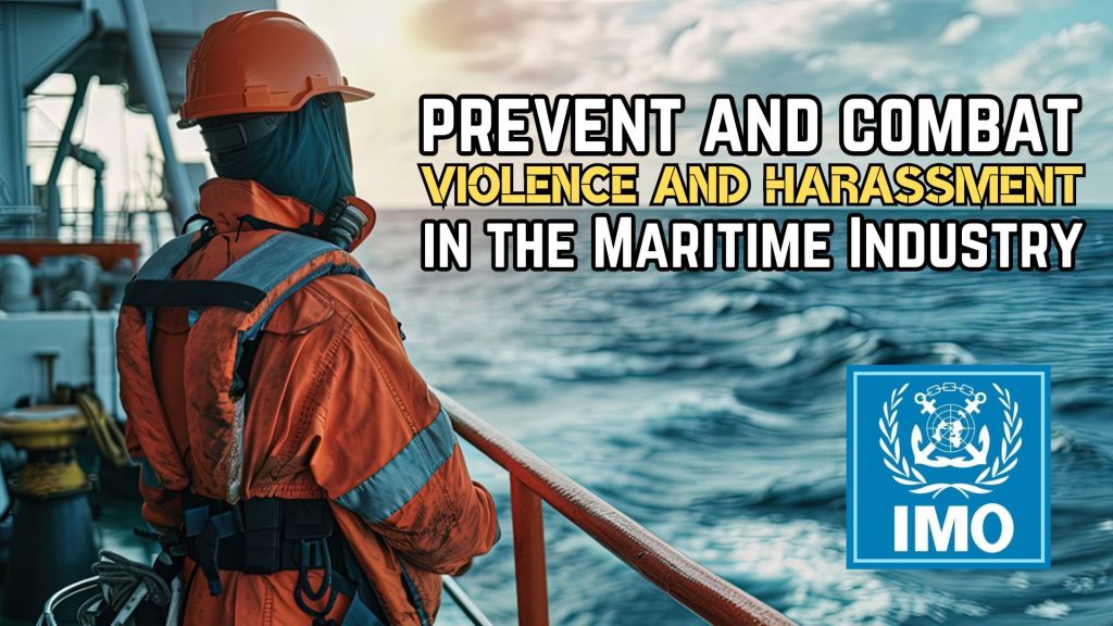 IMO and ILO take action to prevent and combat Violence and Harassment in the Maritime Industry maritimecyprus.com/2024/03/06/imo…