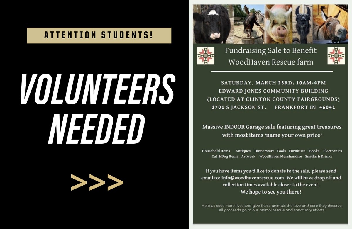 Attention students! WoodHaven Rescue Farm is hosting a fundraising sale, and they're in need of volunteers. Volunteers are needed on both Friday and Saturday March 22 and 23 to help with the event. If you are interested, please email info@woodhavenrescue.com.