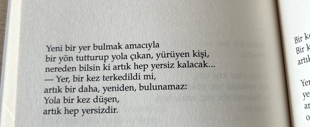 "...
yola bir kez düşen,
artık hep yersizdir."

| oruç aruoba