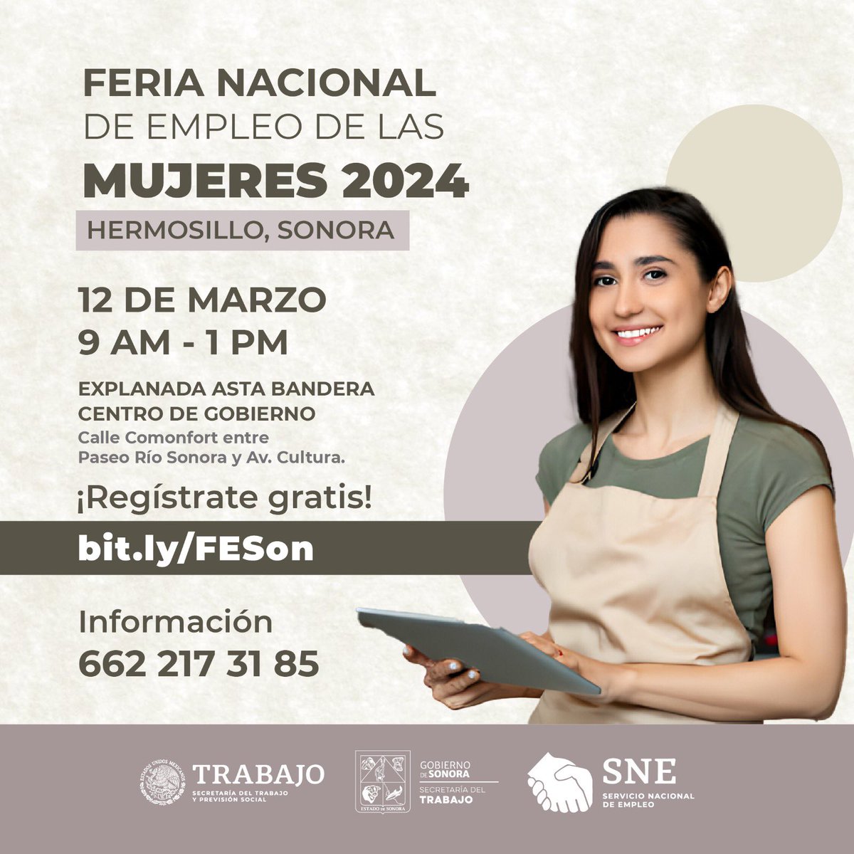 gobiernosonora's tweet photo. 📢 ¡Atención mujeres de #Hermosillo! 🙋‍♀️ El Gobierno de Sonora te invita a asistir a la Feria Nacional de Empleo de las Mujeres 2024.

📆 Martes 12 de marzo
🕗 9:00 a.m. a 1:00 p.m.
📍 Explanada asta bandera en el Centro de Gobierno de Hermosillo

Regístrate en ➡️ https://t.co/5HLgRNrYaO. ¡Te esperamos!