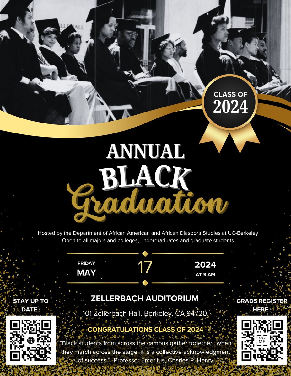 You're invited to UC Berkeley's Annual Black Graduation Ceremony, where we celebrate the remarkable achievements and bright futures of our graduates. Grads, register today using the QR code on the right, or go to berkeleyblackgrad.wufoo.com/forms/razqxlz1…