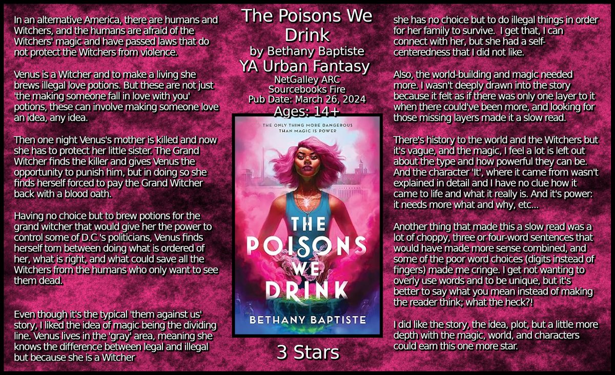The Poisons We Drink by Bethany Baptiste #YA #UrbanFantasy #Fantasy @NetGalley ARC Sourcebooks Fire Pub Date: March 26, 2024 Ages: 14+ 3 Stars #BookTwitter #bookblogger #bookworm #BookBlogging #bookreviews #ilovebooks #booklovers #bookaddict #NetGalley
