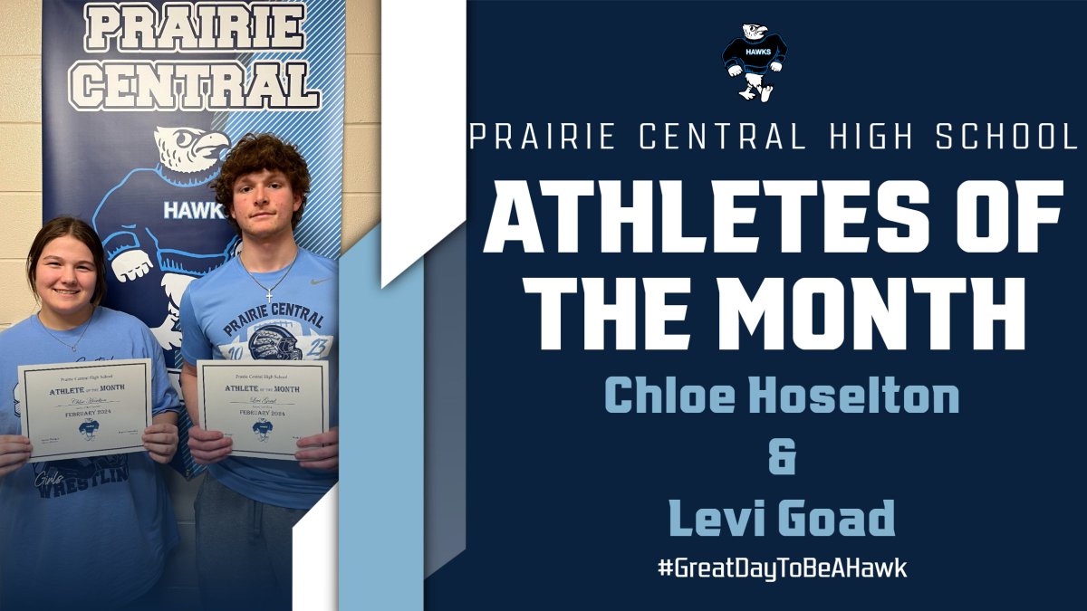 Congratulations to PCHS Athletes of the Month Chloe Hoselton and Levi Goad!
#GreatDayToBeAHawk