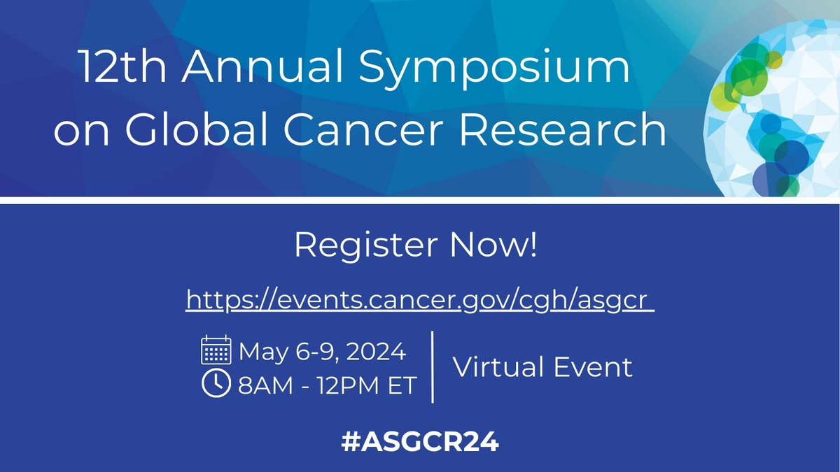 🌍Interested in global cancer research and control? Register to attend the 12th Annual Symposium on Global #CancerResearch! Learn more about   #ASGCR24 and register now => bit.ly/ASGCR2024