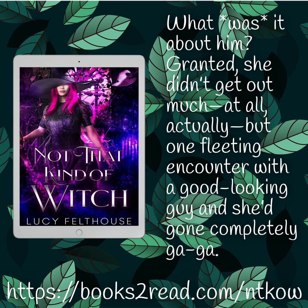 Not That Kind of Witch by Lucy Felthouse (@cw1985) is available in eBook and paperback format now. Get yours: bit.ly/41LqsC4 #ContemporaryRomance #SteamyRomance #BookTwitter #IndieAuthor #NewRelease #RomanceNovel #BookBoost #BookPlugs #CinnamonRollHero #GreenWitchHeroine