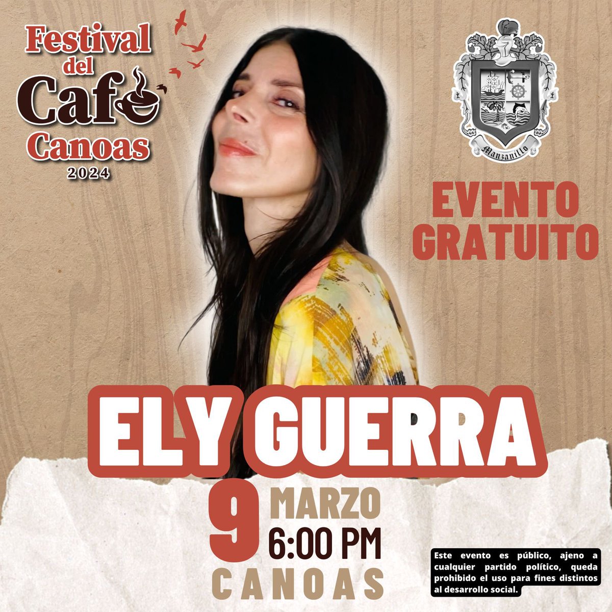 FESTIVAL DEL CAFÉ CANOAS 2024 EVENTO GRATUITO 📅 9 de marzo. ⏰ 6:00 pm. 📍Campo de fútbol de Canoas, Manzanillo.