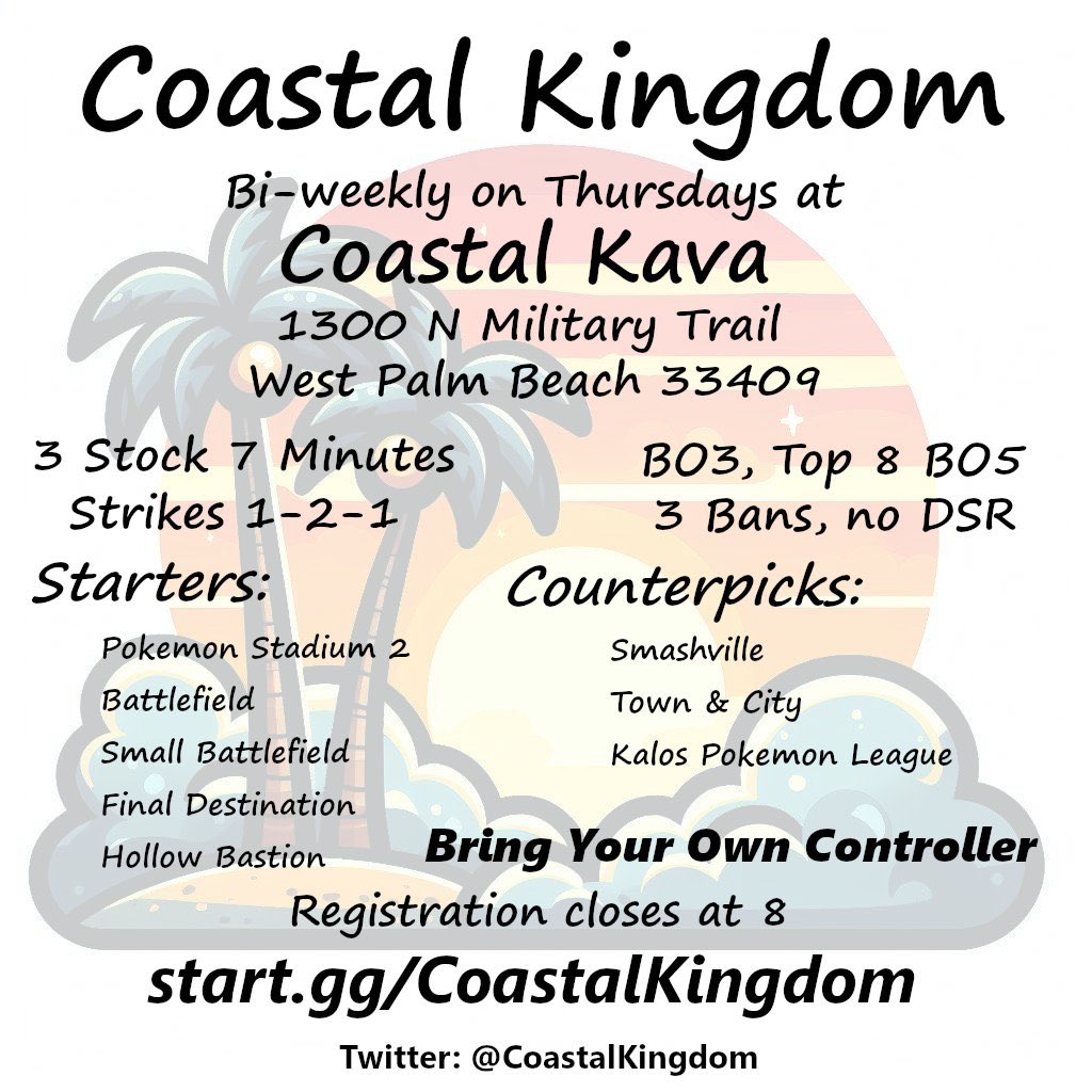 CoastalKingdom's tweet photo. Coastal Kingdom #3 is LIVE! 

https://t.co/LWivGadQKL

Pre-local before Cirque Du CFL

Registration closes Thurs at 8

Hosted by Coastal Kava
1300 N Military Trail
West Palm Beach, FL 33409

Poster made by: @King_TeaS https://t.co/u1AqrGpuQW