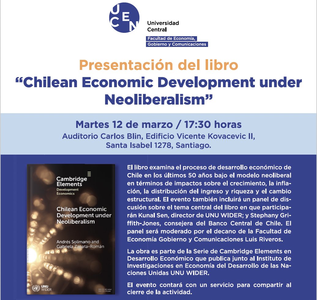 Este martes 12 a las 17:30 hrs. les invitamos a la presentación de nuestro libro 'Chilean Economic Development under Neoliberalism' en @Fegoc_UCentral. Comentan: Kunal Sen @kunalsen5 de @UNUWIDER y Stephany Griffith-Jones @stephanygj de @bcentralchile shorturl.at/dhjW4