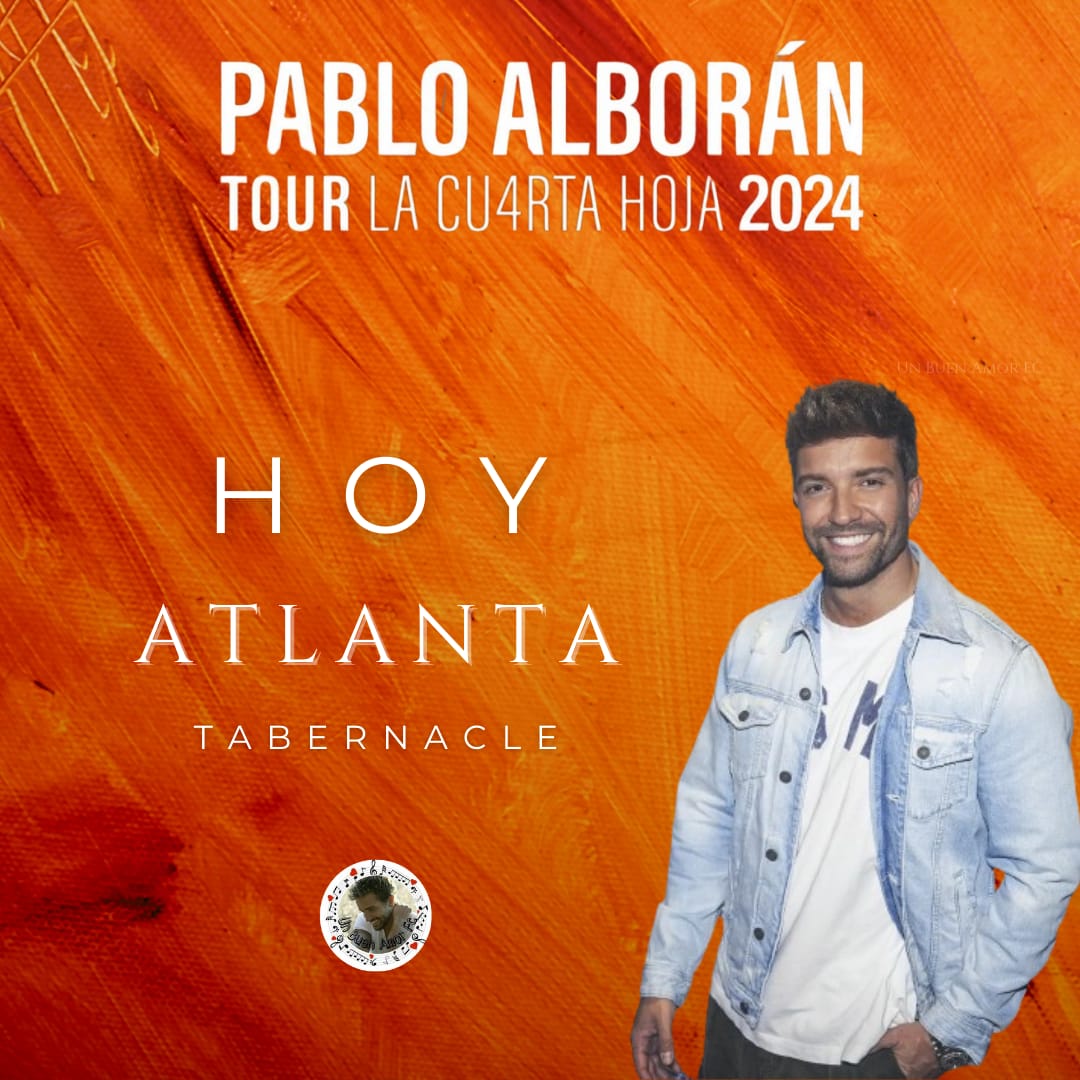 Esta noche llega la penúltima presentación de TOUR LA CUARTA HOJA 2024 y es el turno de Atlanta @tabernacleatl 

20H 🇺🇲
22H 🇦🇷

@pabloalboran
@tourpabloalboran 
@emporiogroup 

#pabloalboran #tourlacuartahoja #atlanta #usa #unbuenamorfc