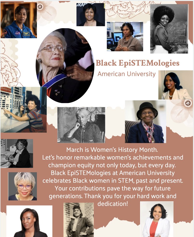 Black EpiSTEMologies at American University celebrates Black women in STEM, past and present. Your contributions pave the way for future generations. Thank you for your hard work and dedication! #WomensHistoryMonth #BlackWomenInSTEM