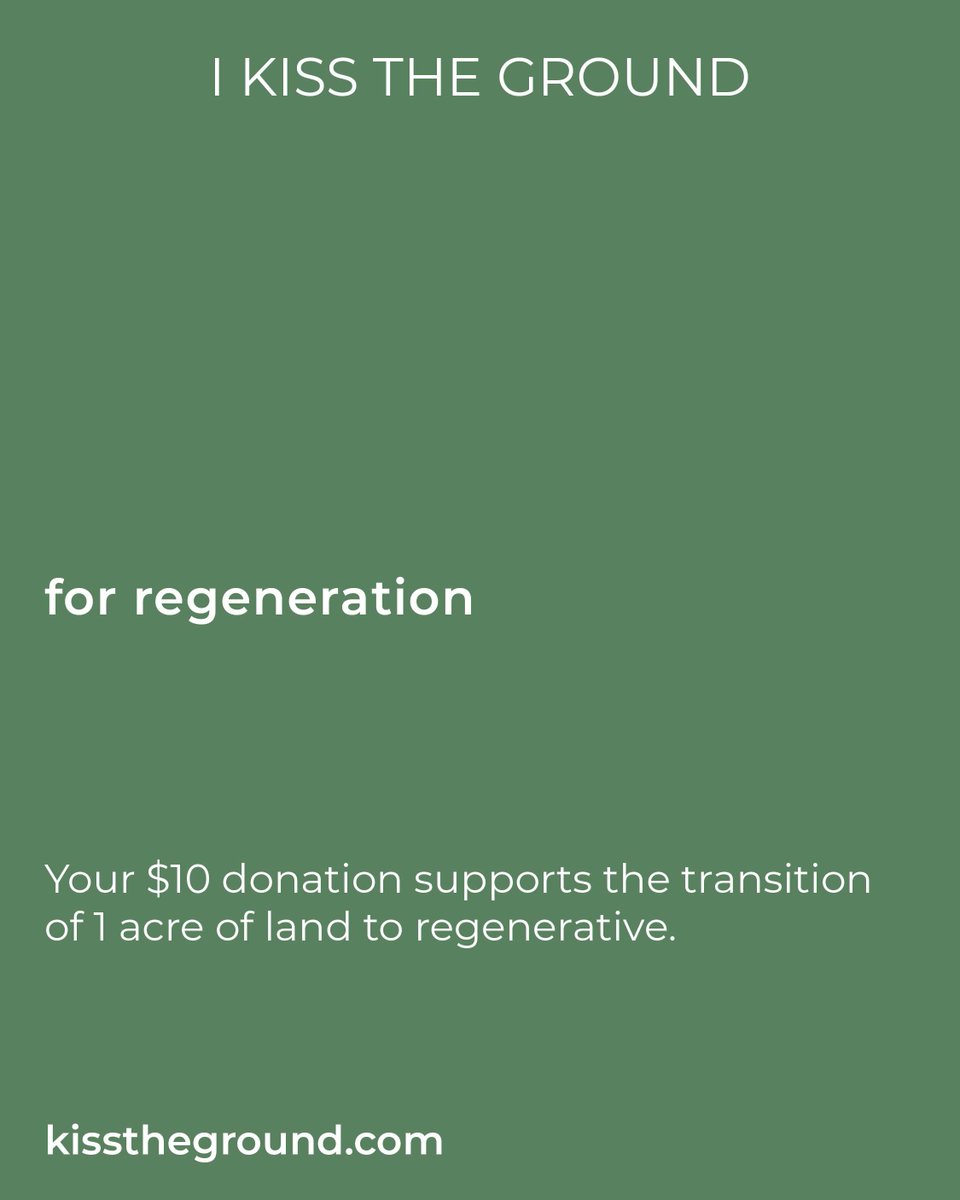 🍓 Long story short... more regenerative farms = healthier humans. 🌱 Transition 1 acre of land to regenerative with just $10: kisstheground.com/i-kiss-the-gro… 💚 Why do you Kiss the Ground? #ikisstheground