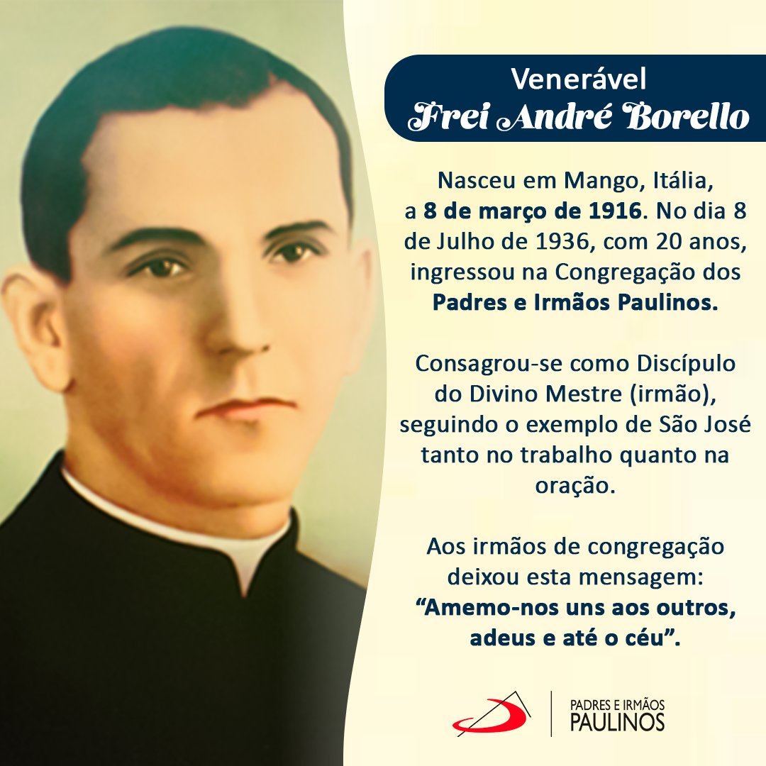 Venerável André Borello, rogai por nós!

#Paulinos #VenerávelAndréBorello #ModeloDeSantidade #FamíliaPaulina #IgrejaCatólica