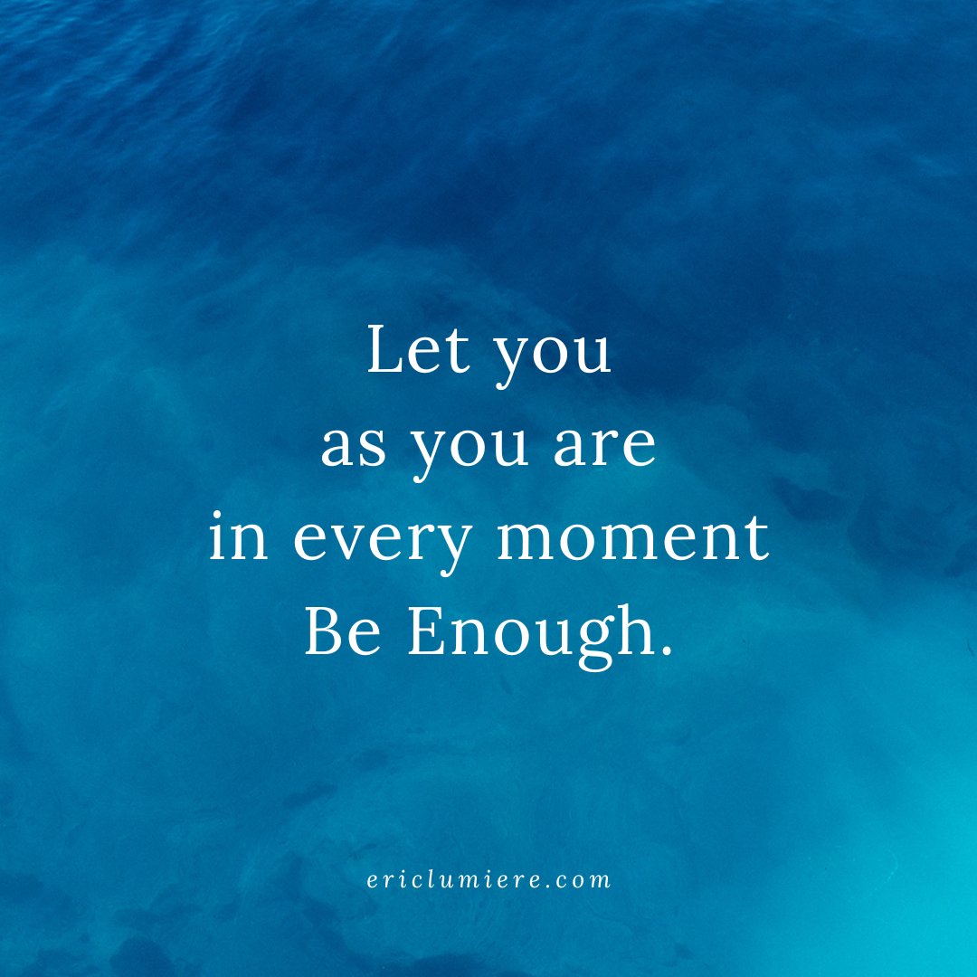 Let yourself be enough in every moment. You are truly doing the best you can with all circumstances, conditions, karmas etc. Just being here is enough ❤️
