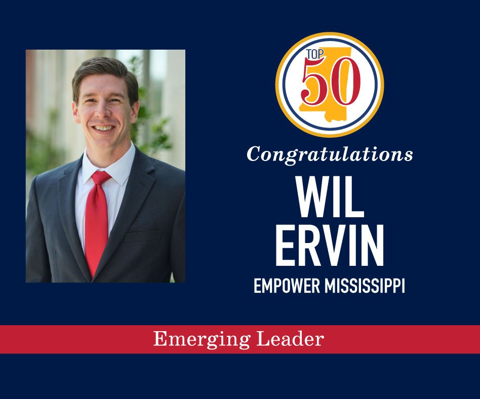 Join us in congratulating @WilErvin @EmpowerMS on being named a Mississippi Top 50 2024 Emerging Leader. MS Top 50 is the annual list of Mississippians who are judged to be among the most influential leaders in the state. See all of this year's honorees: mstop50.com/winners