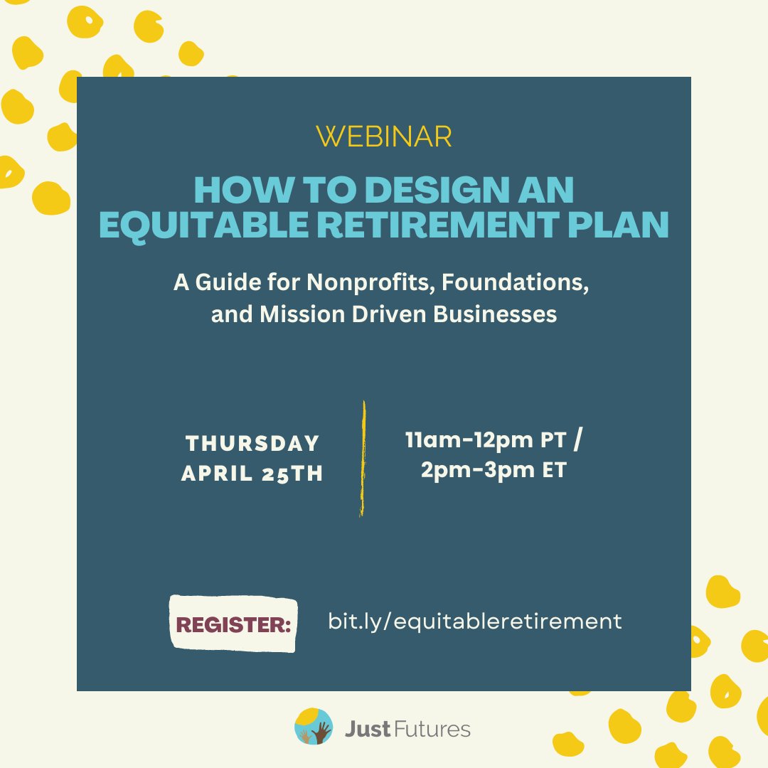 Join us for a webinar on #equitable #retirement plans and investing. @JustFuturesCo will share practical guidance on equitable retirement plan design and discuss collectively harnessing our retirement investments for social justice. bit.ly/equitableretir…
