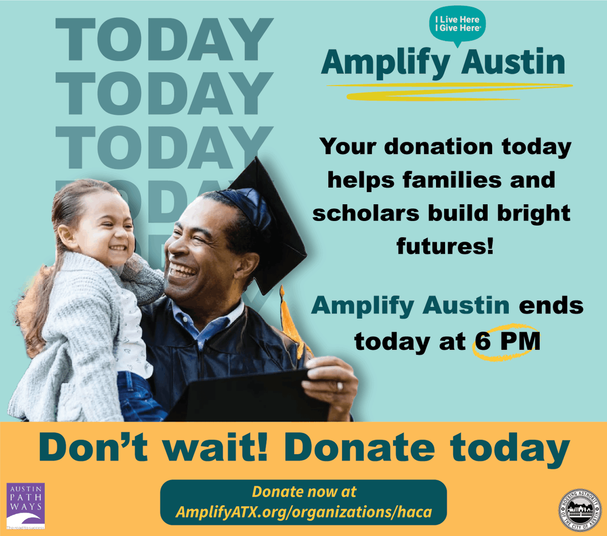 Support parents, inspire job seekers, and uplift scholars by giving today!

Donate by 6 PM to Amplify your donation!

Donate now: amplifyatx.org/organizations/…

To support the Family Self-Sufficiency Program, visit: amplifyatx.org/p2p/349840/hac…
#AmplifyAustinDay