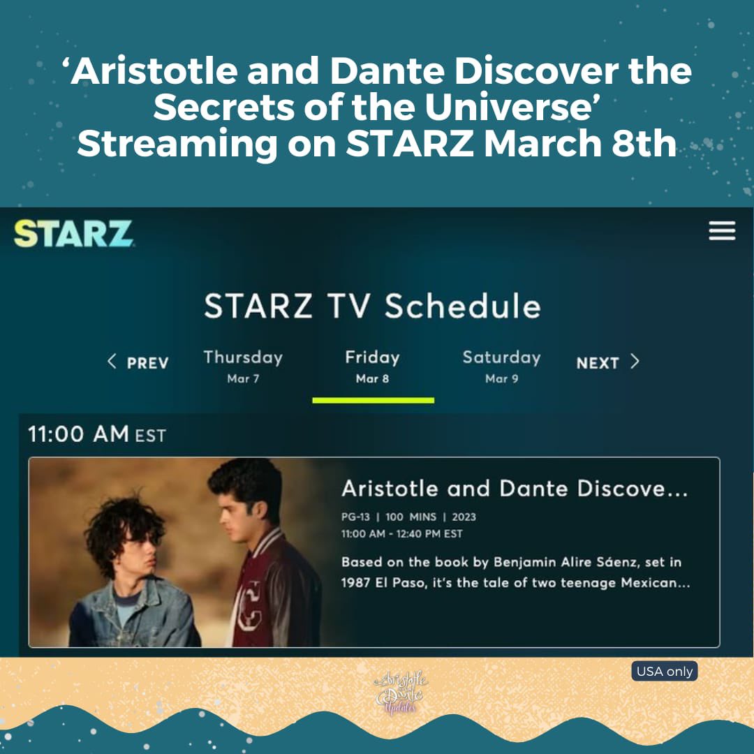 🎬✨ Aristotle and Dante Discover the Secrets of the Universe will be available on STARZ — Streaming on March 8th! (That’s tomorrow!!!) #AriandDanteMovie