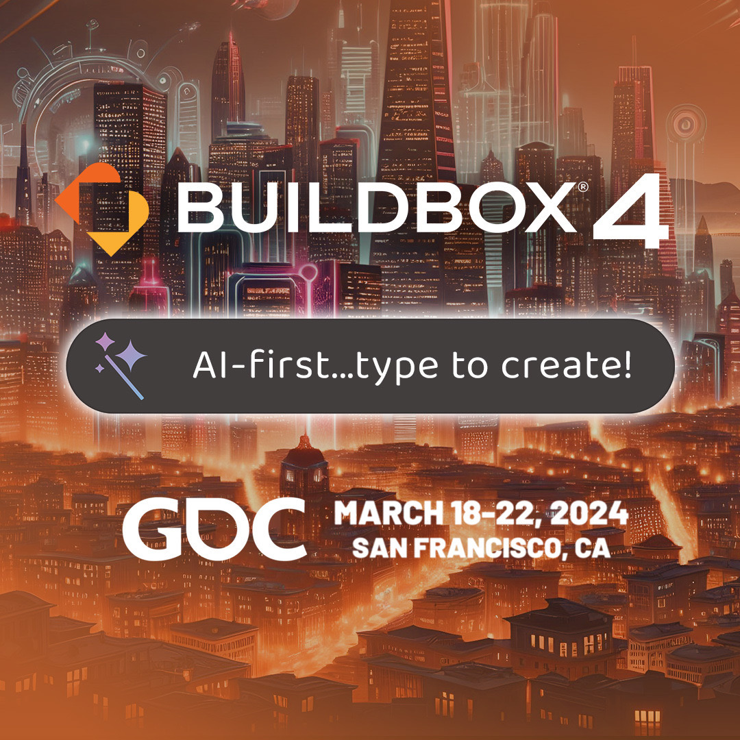 buildbox's tweet image. Countdown to #GDC2024 is on, and Buildbox is ready to shake things up! Keep your eyes peeled for an announcement during GDC week that&apos;s going to rock the game dev world! 

#Buildbox4 #GDC24 #GDC #AI #GameDev