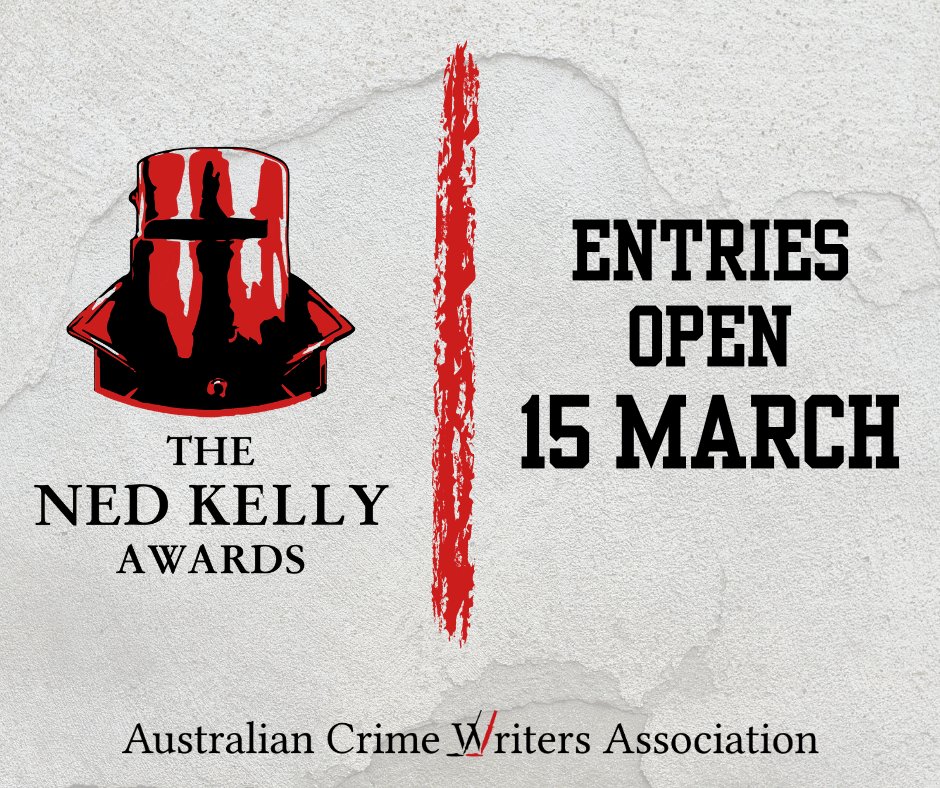 CRIME WRITERS! The Ned Kelly Awards for Australian crime writing are opening March 15. Get ready to roll! #austcrimewriters #nedkellyawards #aussiecrime Deets and categories on website.