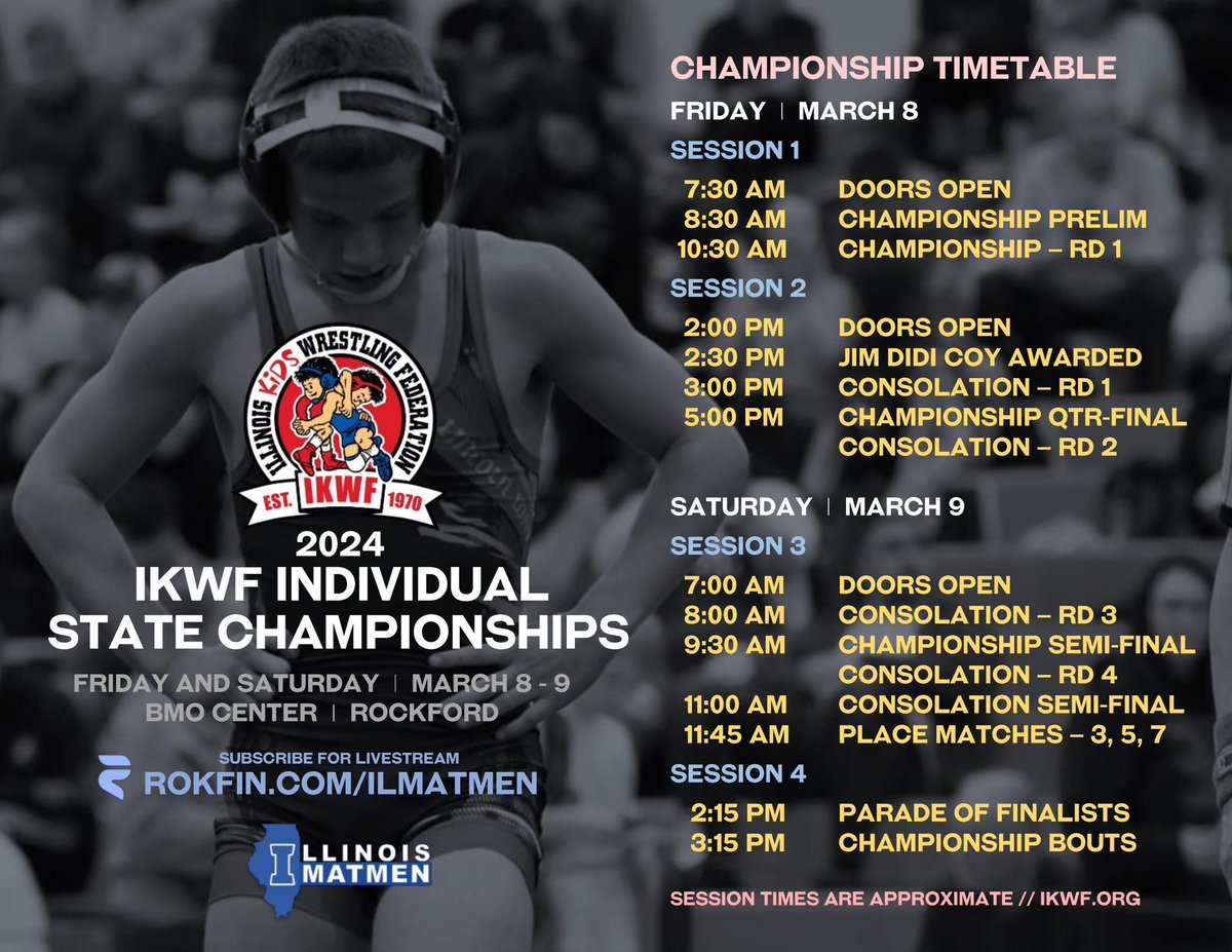 Here is the SCHEDULE for the IKWF / @IKWFusaw / INDIVIDUAL STATE CHAMPIONSHIPS this weekend at the BMO Center in Rockford. 

SUBSCRIBE to Rokfin.com/ILMatMen for all the action from the best kids’ state tournament in the country as we are LIVESTREAMING. #IKWF #ILMatMen