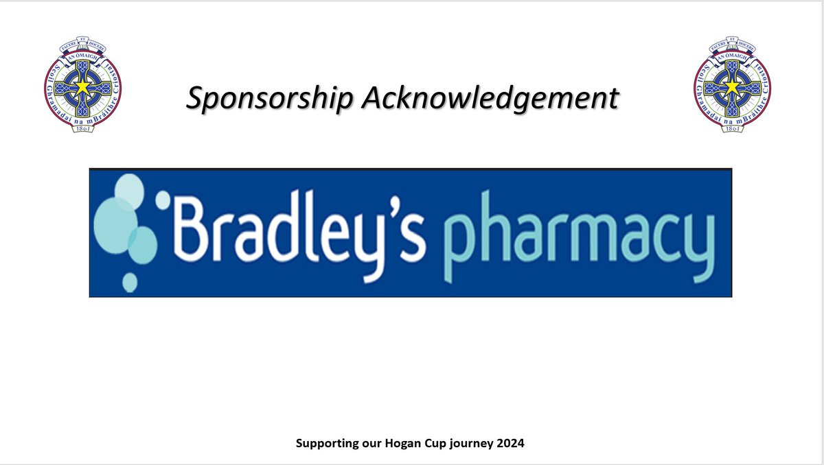 cbsomagh's tweet image. We wish to acknowledge the very generous donation of Bradley&apos;s Pharmacy towards our MacRory Cup winners, who embark on becoming the first team from Tyrone to win back to back Hogan Cups. 
#cbscommunity #chasingglory #hogancup