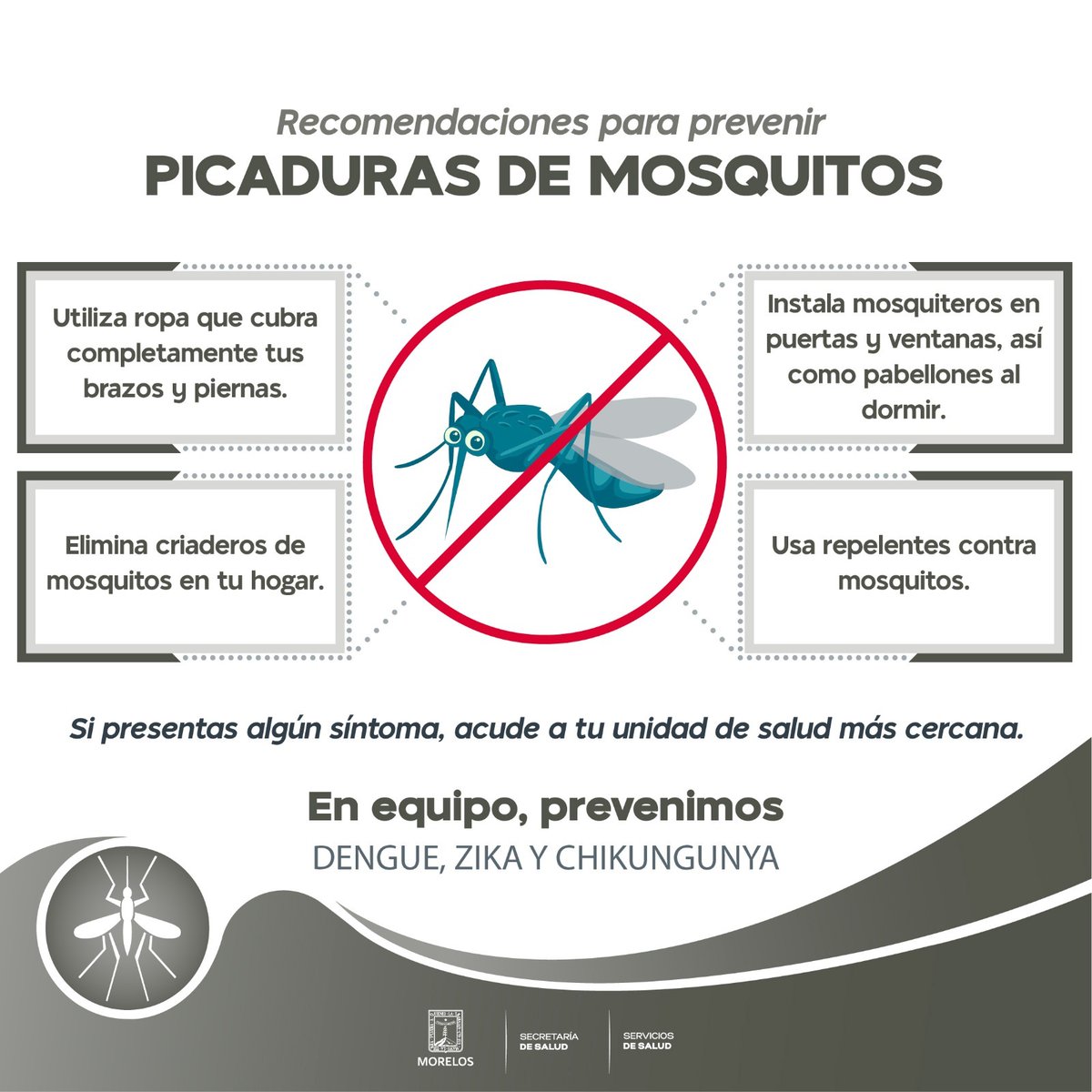 Sigue estas recomendaciones para evitar la picadura de #mosquito.
Participa en las acciones de #SaneamientoBásico y #EliminaciónDeCriaderos.

¡En equipo prevenimos dengue, zika y chikungunya! 🦟