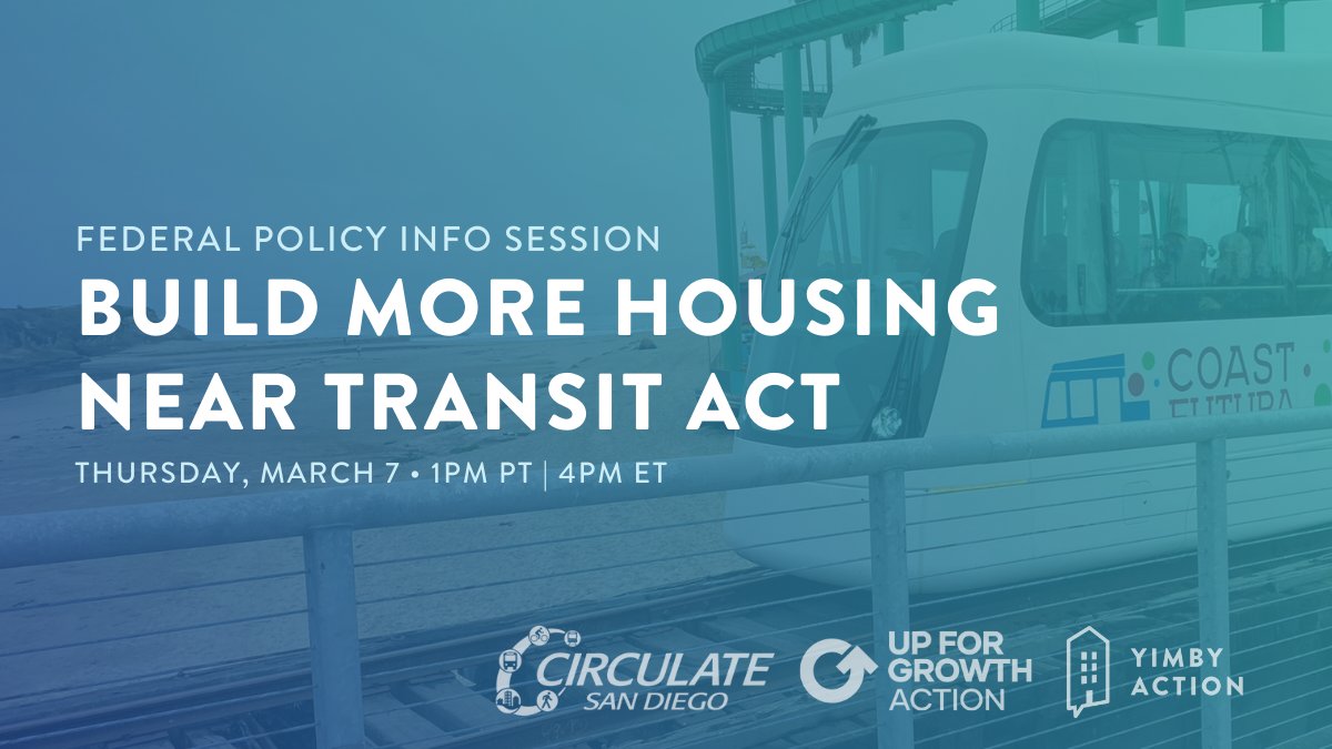 STARTING SOON - Join HI @BryanShatz @CirculateSD and @YIMBYAction to discuss the Build More Housing Near Transit Act. Thursday, March 7, 1pm PT | 4pm ET ow.ly/FOgw50QJPBE