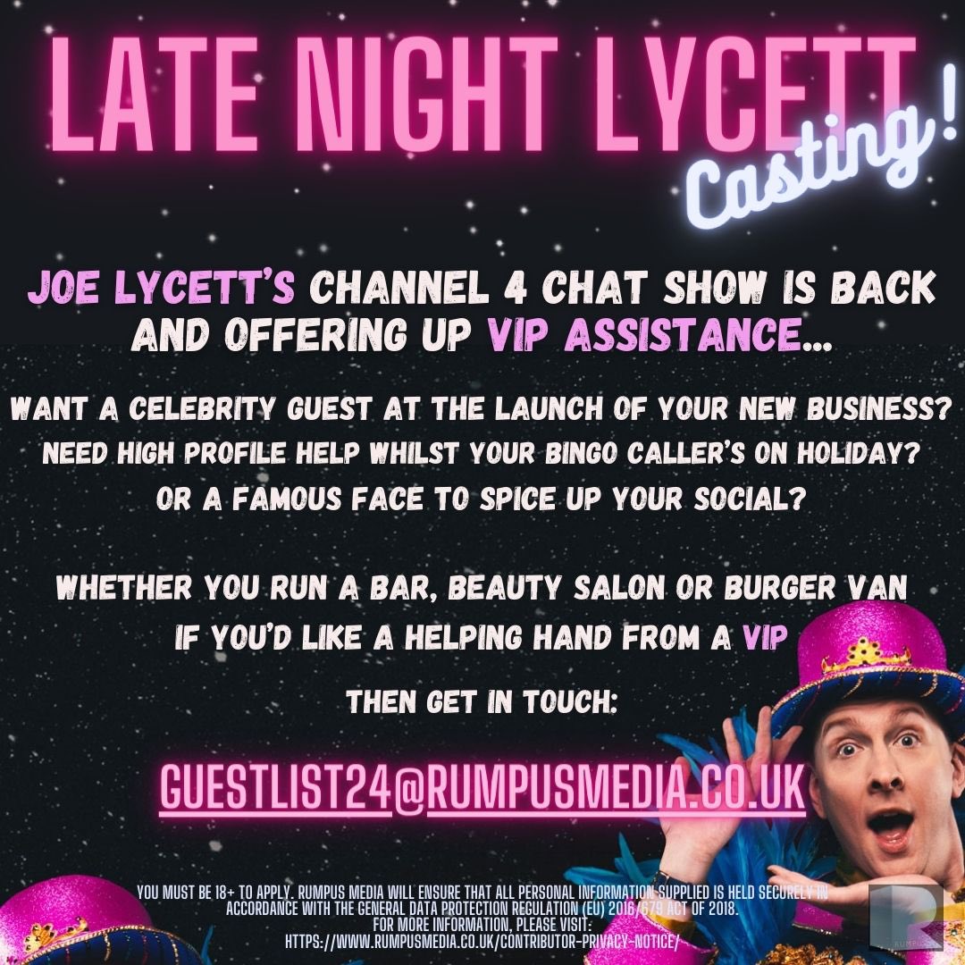 Would you like a CELEB GUEST at your workplace or event?! Joe Lycett’s Channel 4 chat show might be able to help…. See details below and email us for an application form:
Guestlist24@rumpusmedia.co.uk  #Channel4 #LateNightLycett #TVCasting
