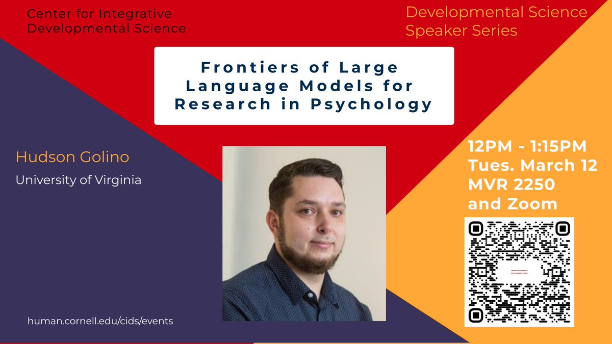 Center for Integrative Developmental Science (@cornellcids) on Twitter photo Join us Tuesday, March 12 (at 12 ET) for this
<a href="/CornellCIDS/">Center for Integrative Developmental Science</a> hybrid event. Hudson Golino (U of Virgia) will share his insights on "Frontiers of Large Language Models for Research in Psychology" <a href="/CornellCHE/">Cornell Human Ecology</a> <a href="/CornellPsychDpt/">Cornell Psychology</a> <a href="/GolinoHudson/">Hudson Golino</a> Register 👇: cornell.zoom.us/meeting/regist… Join us Tuesday, March 12 (at 12 ET) for this
<a href="/CornellCIDS/">Center for Integrative Developmental Science</a> hybrid event. Hudson Golino (U of Virgia) will share his insights on "Frontiers of Large Language Models for Research in Psychology" <a href="/CornellCHE/">Cornell Human Ecology</a> <a href="/CornellPsychDpt/">Cornell Psychology</a> <a href="/GolinoHudson/">Hudson Golino</a> Register 👇: cornell.zoom.us/meeting/regist…