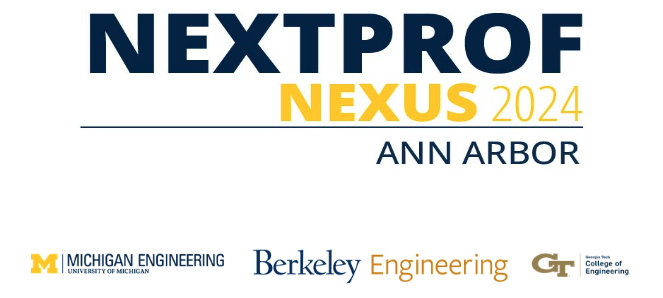 Are you interested in exploring an academic career path? If yes, join us in Ann Arbor as @UMengineering, @Cal_Engineer, and @gatechengineers co-host the 2024 (August) NextProf Nexus Future Faculty Workshop. Apply here --> docs.google.com/forms/d/e/1FAI…