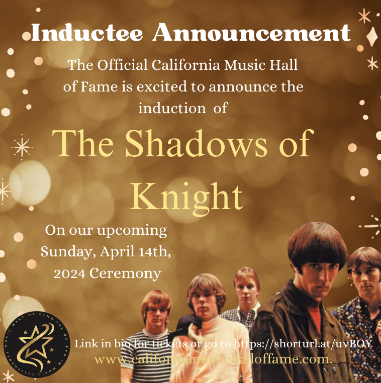 CAMusicHall's tweet photo. Our next California Music Hall Of Fame inductee, The Shadows of Knight. Our upcoming Spring Induction ceremony will be on Sunday, April 14th, 20.

🎫 Tickets for the Spring 2024 Induction Ceremony can be purchased at the link in bio!

Use code David2024 for $10 off your purchase! https://t.co/PxGn3JKl3E