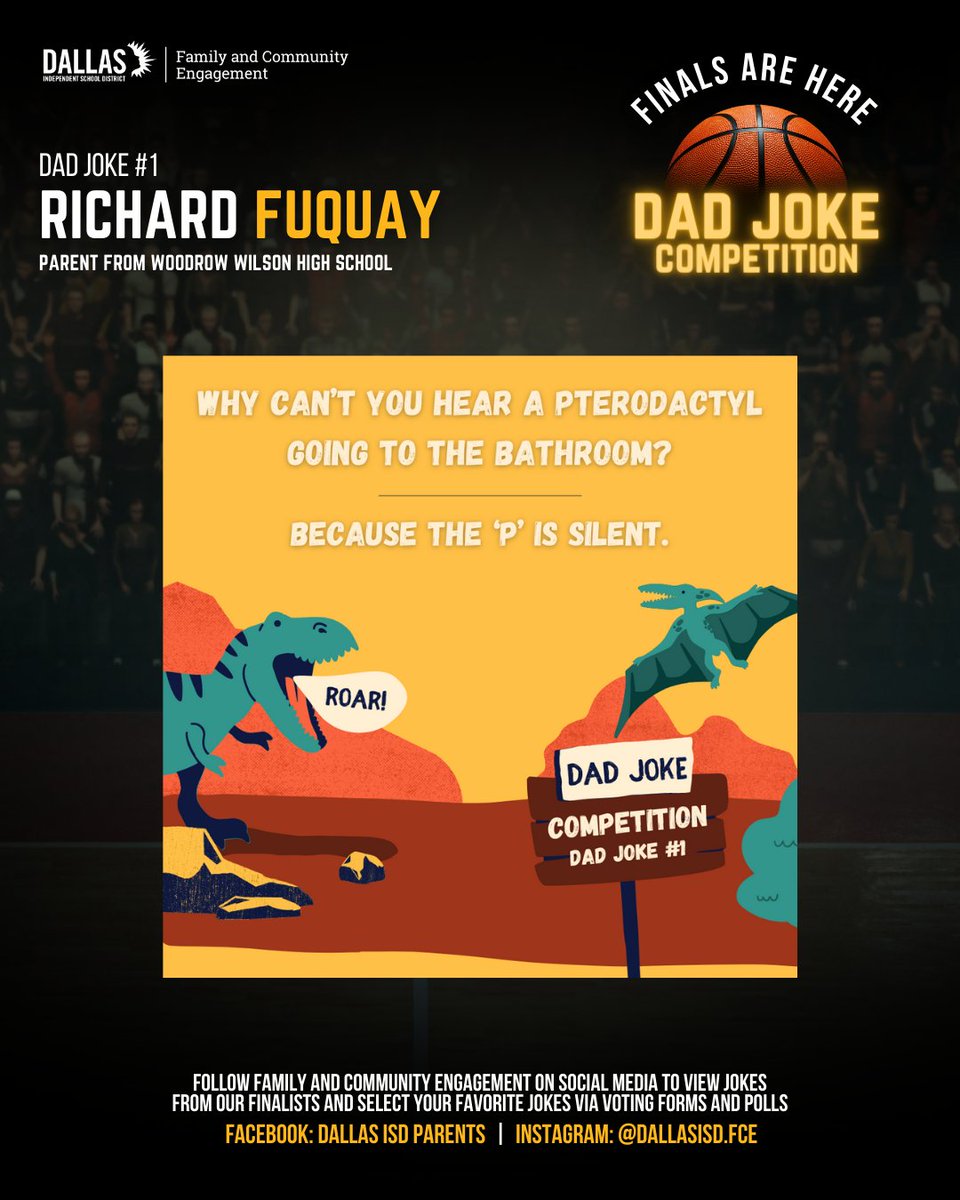 🎉 Get ready to chuckle at the Dallas ISD Family and Community Engagement Dad Joke Competition finals! We are thrilled to introduce one of our hilarious dad joke finalists, Richard Fuquay, a parent from Woodrow Wilson HS. To hear their hilarious dad joke, see the image below.