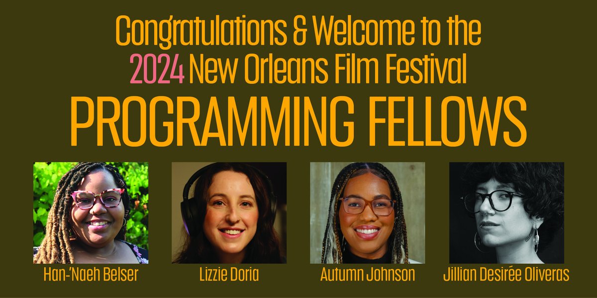 Congratulations to our 2024 Programming Fellows: Han-‘Naeh Belser (Montgomery,AL), Lizzie Doria (New Orleans,LA), Autumn Johnson (Houston, TX), and Jillian Desirée Oliveras (New Orleans,LA)🥳.