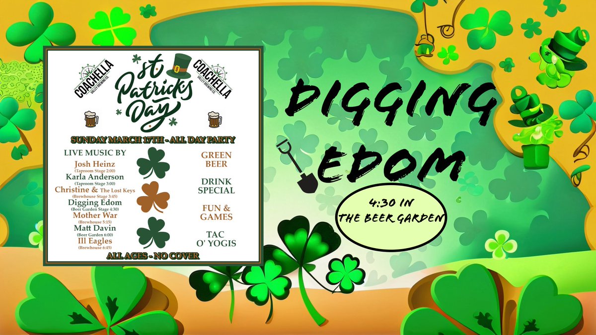 Come join us for some St. Patrick's day shenanigans and rolling out our new band name. #diggingedom #coachellavalleybrewery#shenanigans