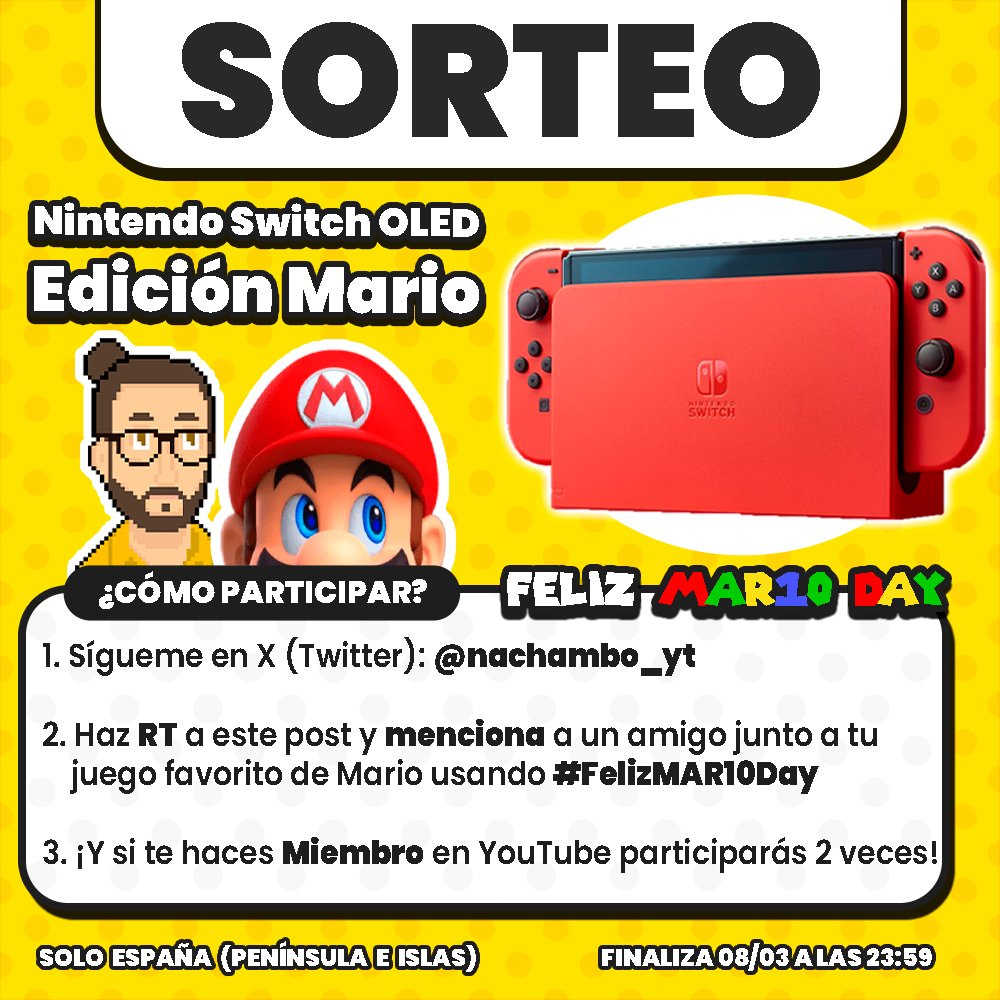 🎁SORTEO Nintendo Switch OLED edición Mario🎁

¡Amigos! Para celebrar el #FelizMAR10Day sorteo esta pedazo de SWITCH🍄

MUY FÁCIL tan solo sigue los pasos de la imagen✅

¡Hoy jugaremos en directo en YouTube! 😁
Pásate youtube.com/c/Nachambo

Mañana anuncio el ganador ¡SUERTE!🍀