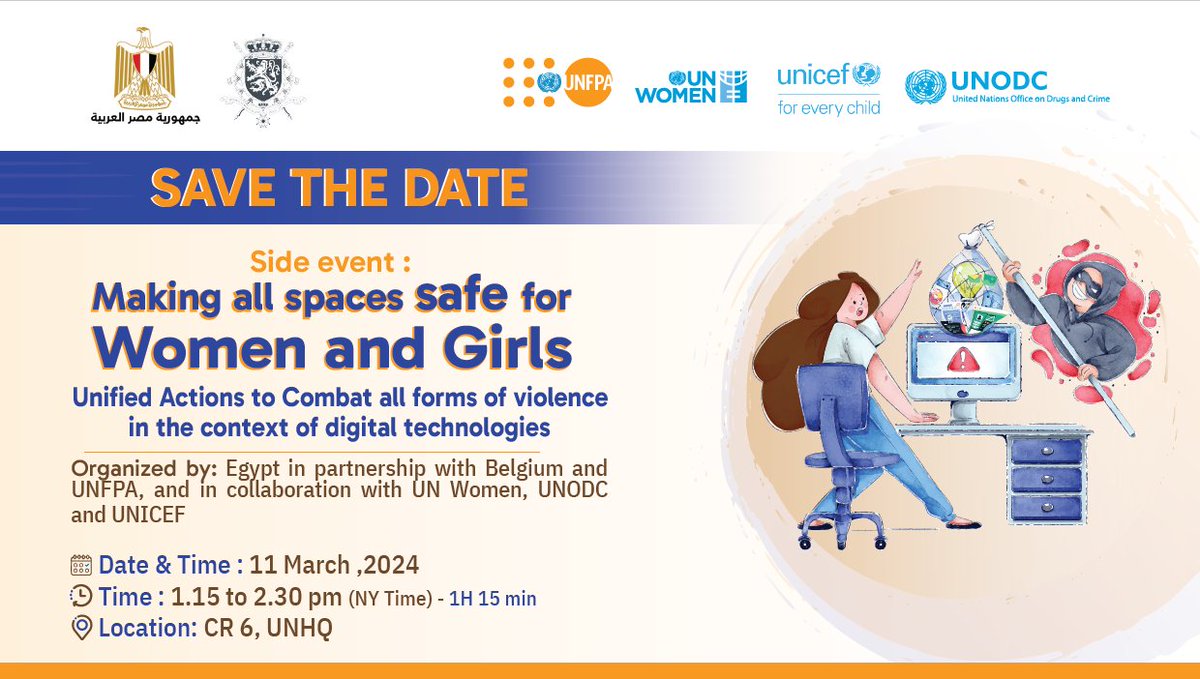 SAVE THE DATE!🗓️ #CSW68 High-level Side Event “Unified actions to combat all forms of violence in the context of digital technologies” takes place 📢 next Monday 11 March 2024, 1:15pm – 2:30pm in CR6 with @ncwegypt @RuttenGwendolyn @UN_Women @UNFPA @UNICEF