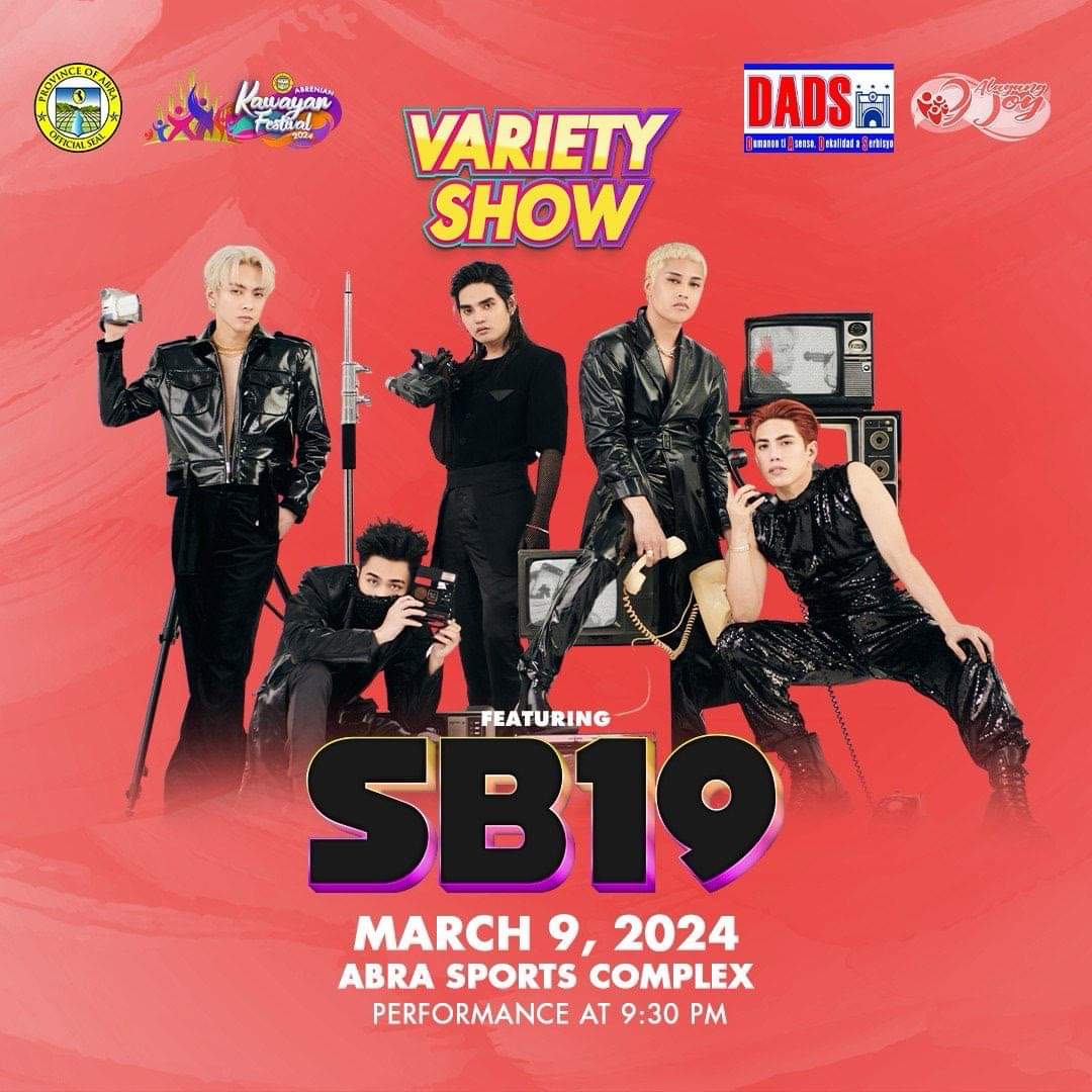 The country’s powerhouse PPop sensation, SB19, is ready to ignite the stage at the Abrenian Kawayan Festival! Catch them live at the Variety Show on March 9, 9:30 PM at the Abra Sports Complex! 'Di ka basta-basta makakakita ng gento! Dahil dito lang yan sa Abra Kawayan Fest!