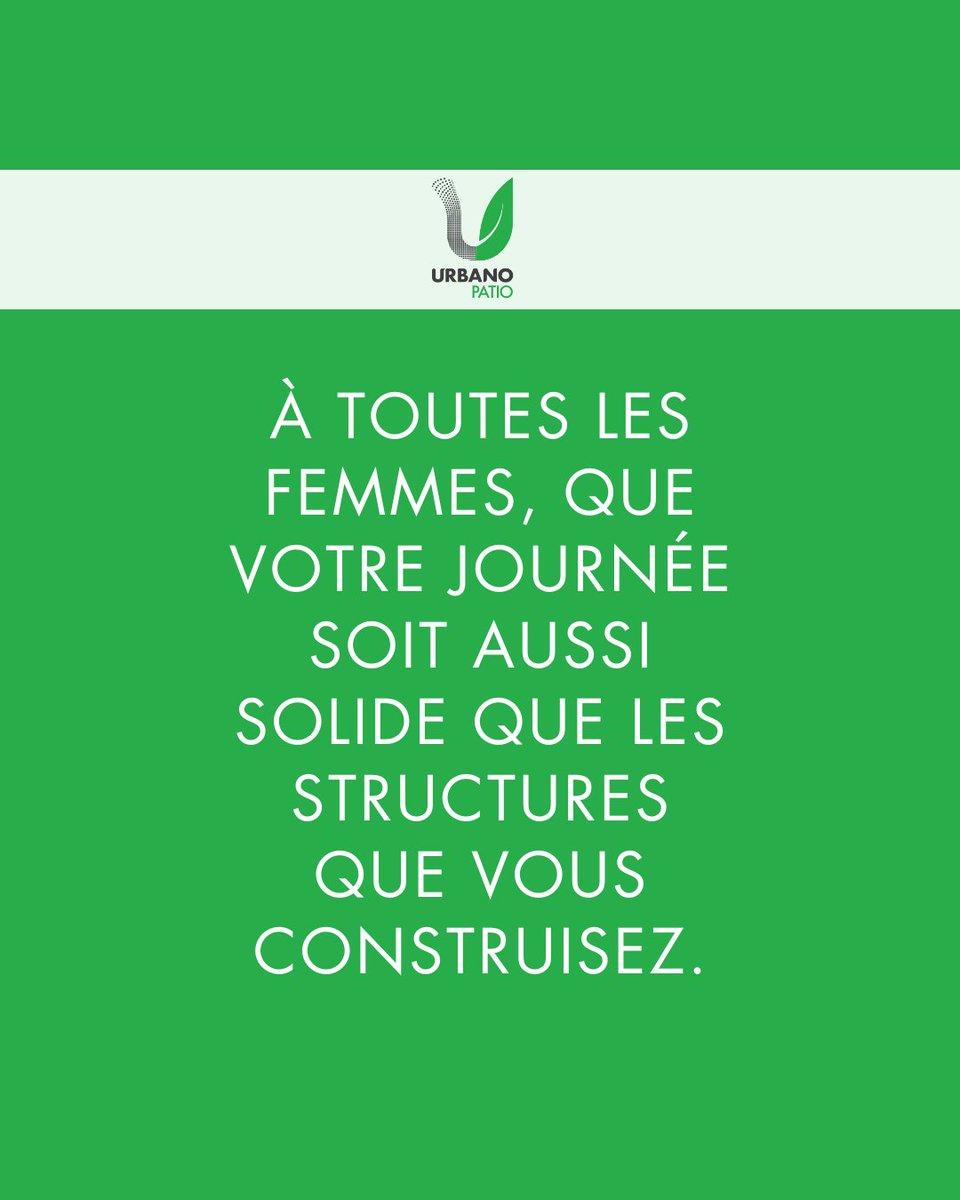 UrbanoPatio's tweet photo. À toutes les femmes, que votre journée soit aussi solide que les structures que vous construisez. Bonne journée internationale des femmes  #JournéeDeLaFemme #FemmesDansLaConstruction #JourneeInternationaledesfemmes https://t.co/wq6dAFeUwz