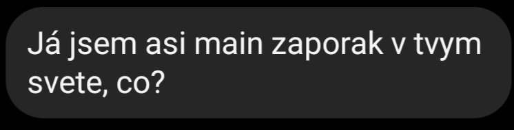 ItsAndie5's tweet photo. 1. Main zaporák jsem sama sobě já. 
2. Kdybys jen věděl...🙈 https://t.co/RNQ0tCvv2A