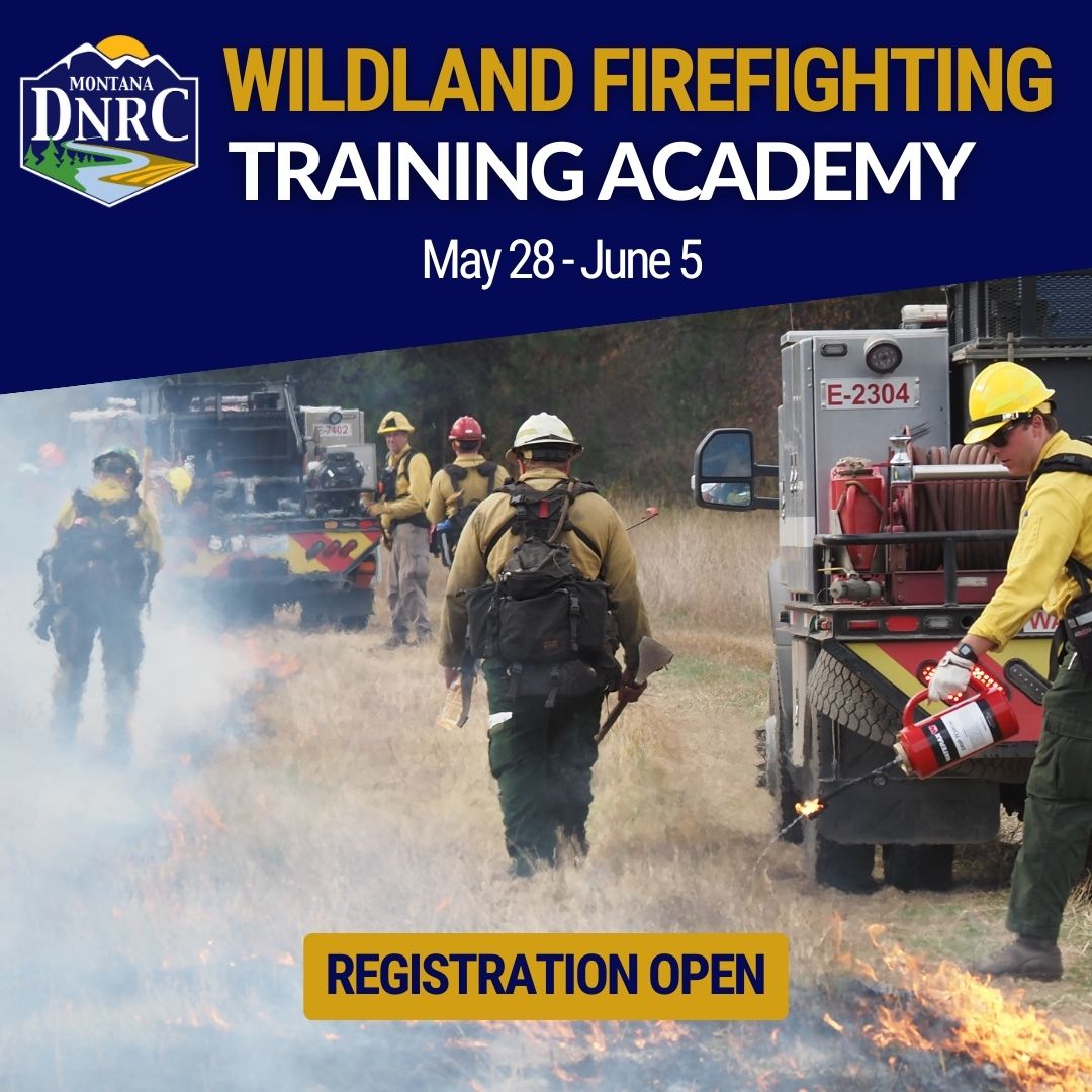 Attention Firefighters and Emergency Responders! 

Registration is open for the Wildland Firefighting Training Academy May 28-June 5, at UM Western Campus, Dillon, MT. Open to local gov't, state, &amp; agency staff. Space is limited, secure your spot now! ➡️ bit.ly/DNRCfireacademy