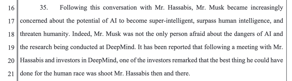 'It has been reported that following a meeting with Mr. Hassabis and investors in DeepMind, one of the investors remarked that the best thing he could have done for the human race was shoot Mr. Hassabis then and there.'