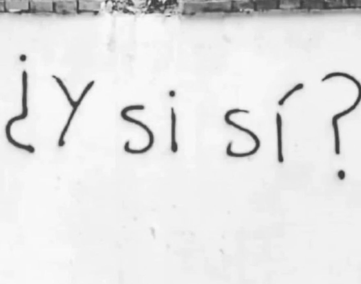 ¿y si sí?