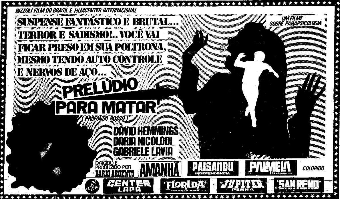 07 de março de 1975, estreava na Itália, "Profondo Rosso" (Deep Red/ Prelúdio Para Matar) de Dario Argento...