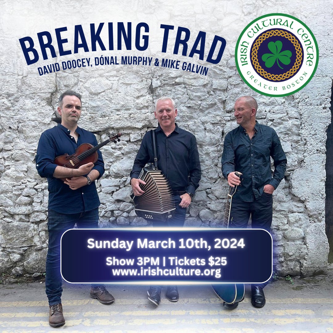 We are looking forward to welcoming Breaking Trad to the Irish Cultural Centre on March 10th! Get your tickets today: eventbrite.com/e/827522460957… #irishmusic #bostonirish #livemusic