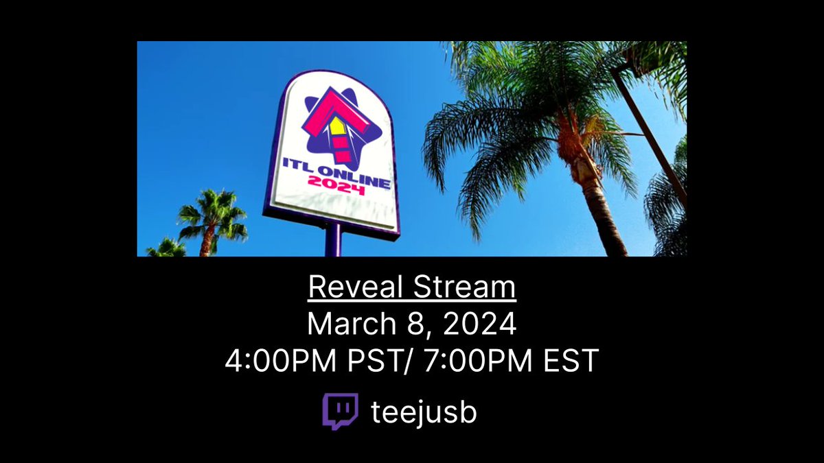 Nacho fries aren't back, but we are. #ITLOnline2024

ITL Online 2024 - Reveal Stream
March 8, 2024 (4PM  PST/7PM EST)
twitch.tv/teejusb